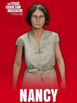 The Texas Chain Saw Massacre: Nancy