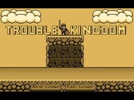 Trouble Kingdom