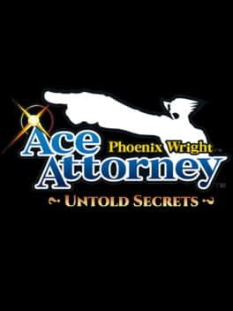 Phoenix Wright: Ace Attorney - Untold Secrets