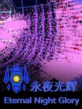Eternal Night Glory