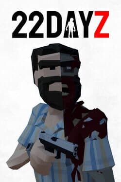 22 Dayz