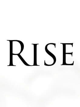 Rise