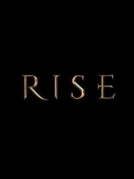Rise