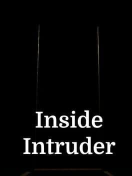 Inside Intruder
