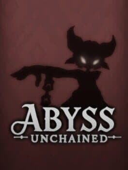 Abyss Unchained