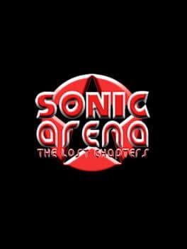 Sonic Arena: The Lost Chapters