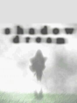 Shadow Dream