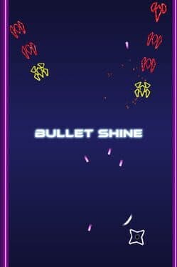 Bullet Shine