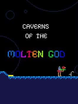 Caverns of the Molten God