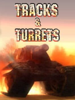 Tracks and Turrets