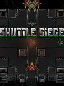 Shuttle Siege