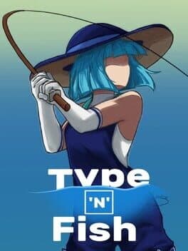 Type 'n' Fish