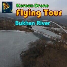 Korean Drone Flying Tour Bukhan River