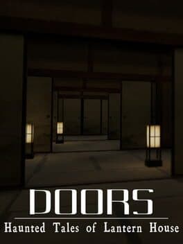 Doors: Haunted Tales of Lantern House
