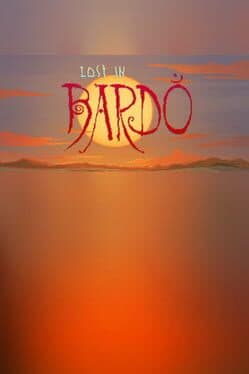 Lost in Bardo