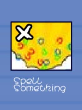 Spell Something