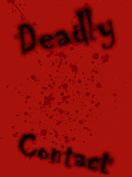 Deadly Contact