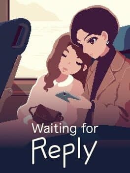 Waiting for Reply