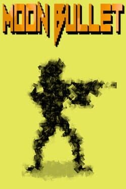 Moon Bullet