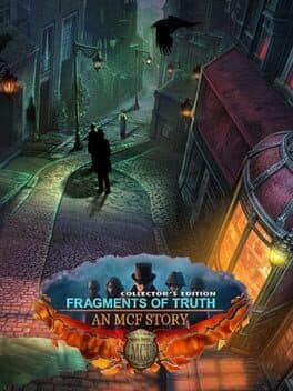 Fragments of Truth: An MCF Story - Collector's Edition