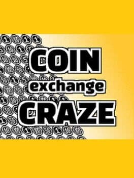 Coin Exchange Craze