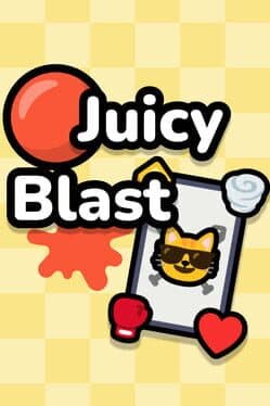 Juicy Blast