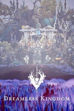 Dreamless Kingdom