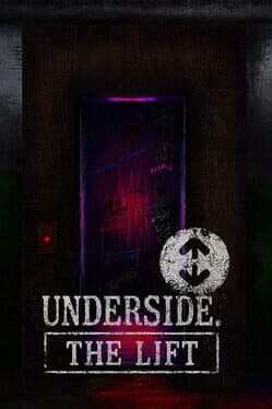 Underside: The Lift