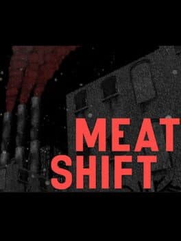 Meat Shift
