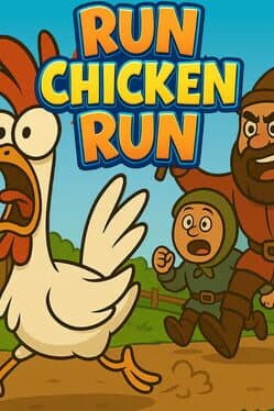 Run Chicken Run