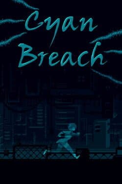 Cyan Breach