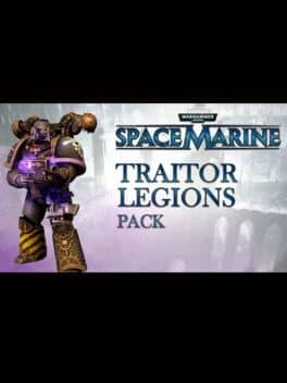 Warhammer 40,000: Space Marine - Traitor Legions Pack