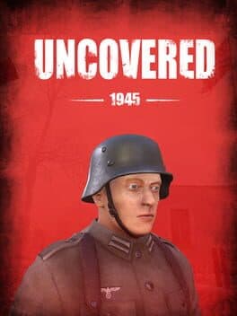 Uncovered: 1945