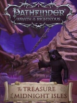 Pathfinder: Wrath of the Righteous - The Treasure of the Midnight Isles