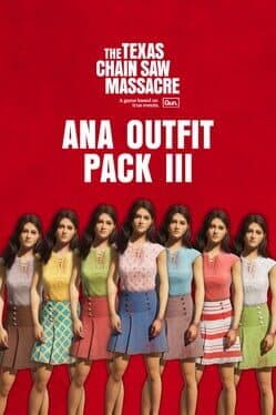 The Texas Chain Saw Massacre: Ana Outfit Pack 3