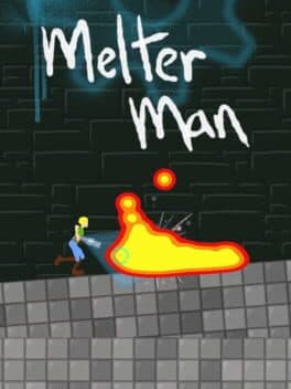 Melter Man