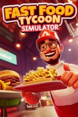 Fast Food Tycoon Simulator