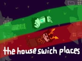 The House Swich Places