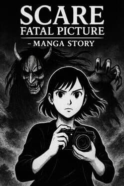 Scare: Fatal Picture - Manga Story