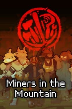 Miners in the Mountain