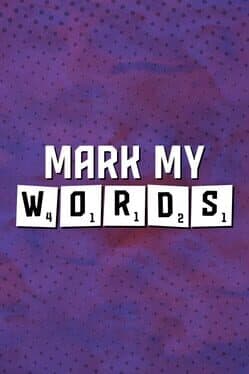 Mark My Words
