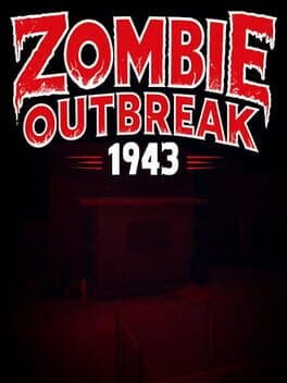 Zombie Outbreak 1943