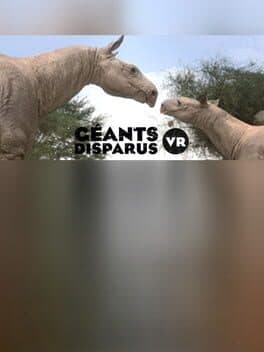 Géants Disparus VR