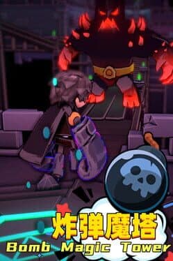 Bomb Magic Tower