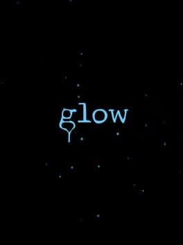 Glow