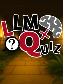 LLMxQuiz
