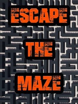 Escape the Maze