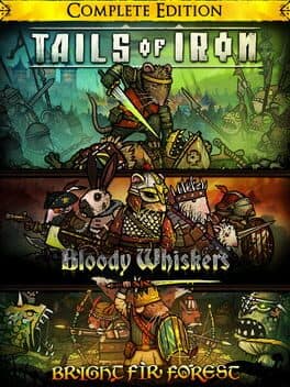 Tails of Iron: Complete Edition