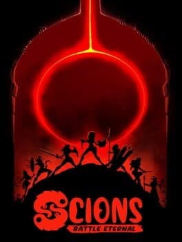 Scions: Battle Eternal