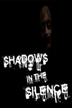 Shadows in the Silence